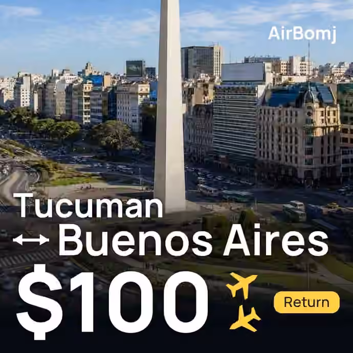 Tucuman → Buenos Aires for $100