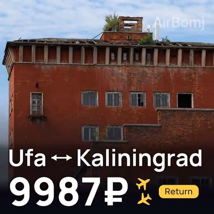 Ufa → Kaliningrad for 9987 ₽