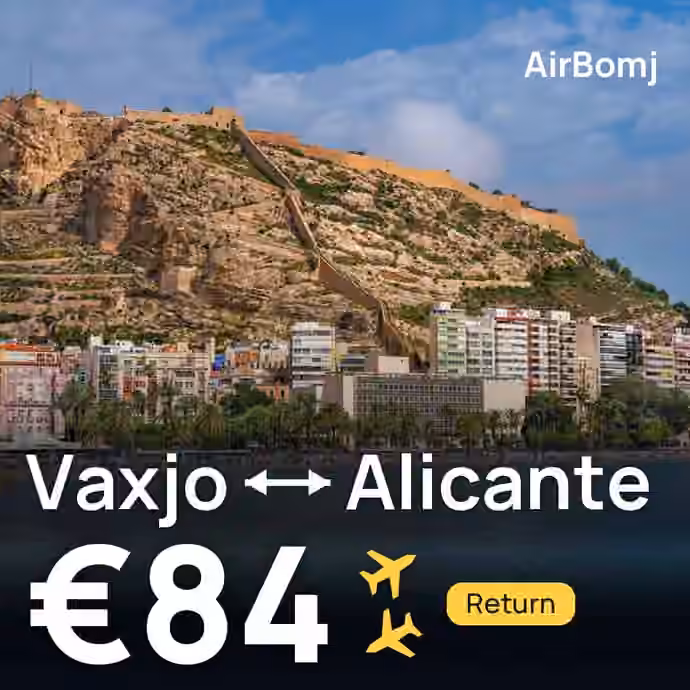 Vaxjo → Alicante for €84