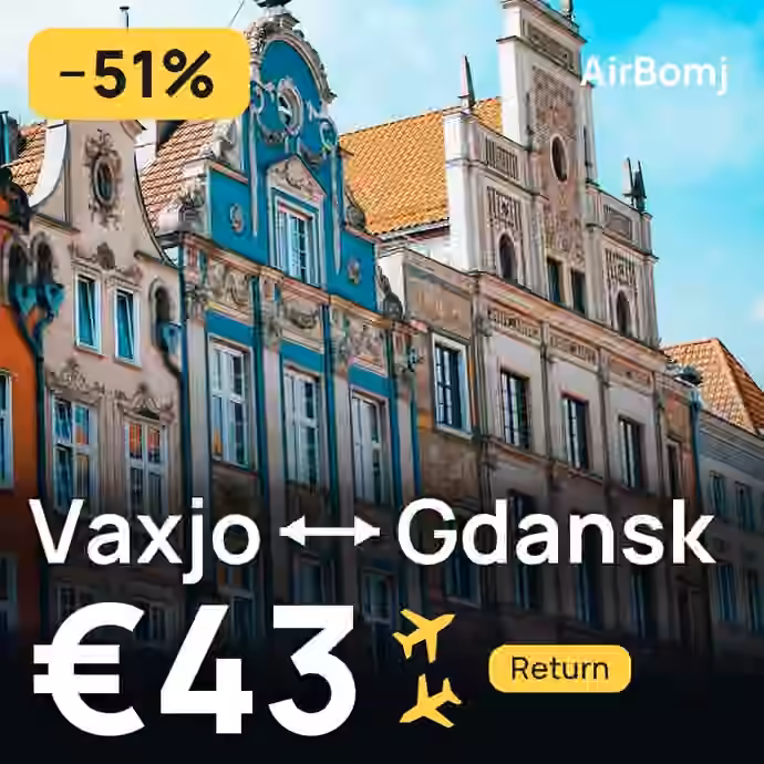 Vaxjo → Gdansk for €43