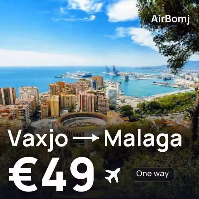 Vaxjo → Malaga for €49