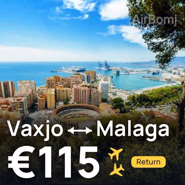 Vaxjo → Malaga for €115