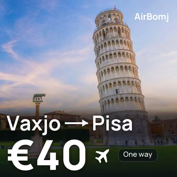 Vaxjo → Pisa for €40