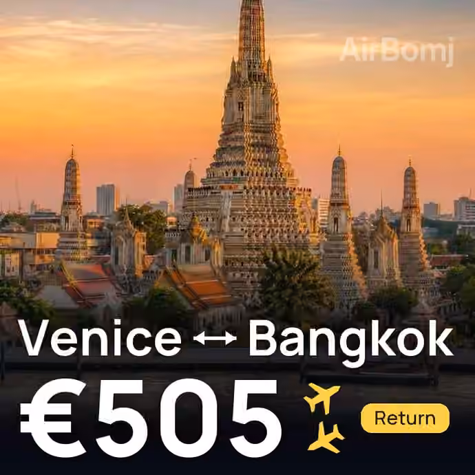 Venice → Bangkok for €505