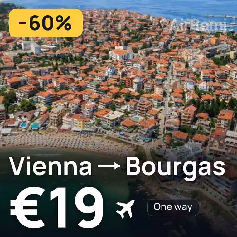Vienna → Bourgas for €19