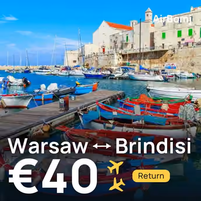 Warsaw → Brindisi for €40
