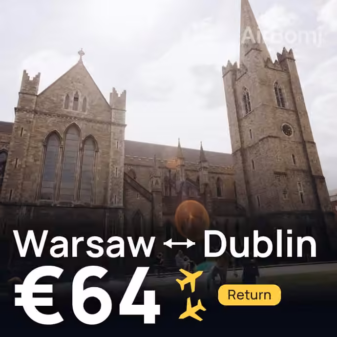 Warsaw → Dublin for €64
