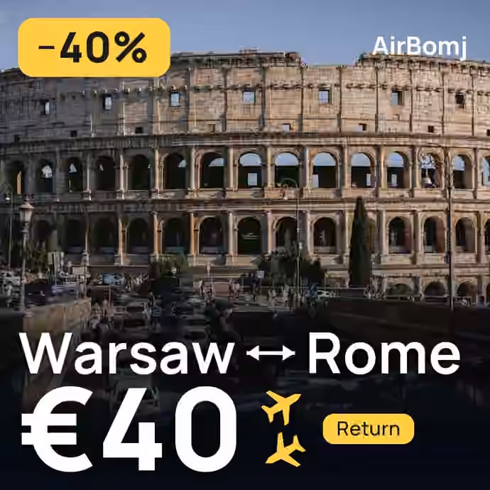Warsaw → Rome for €40