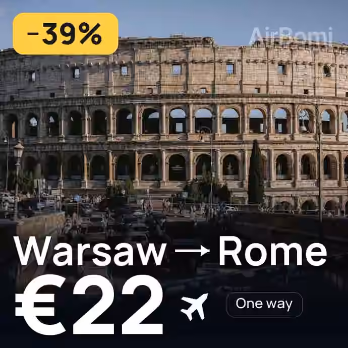 Warsaw → Rome for €22