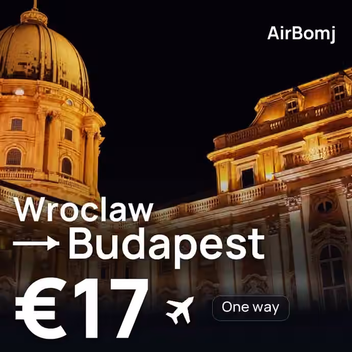 Wroclaw → Budapest for €17