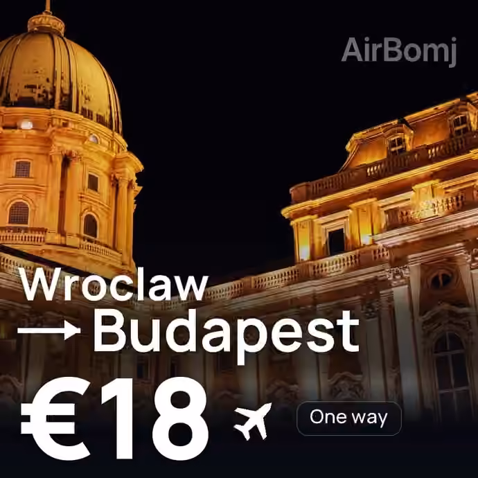 Wroclaw → Budapest for €18