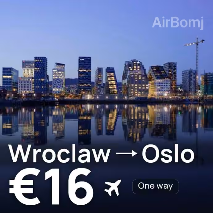 Wroclaw → Oslo for €16