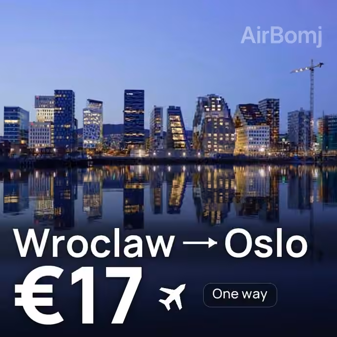 Wroclaw → Oslo for €17
