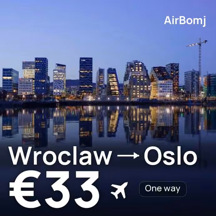 Wroclaw → Oslo for €33