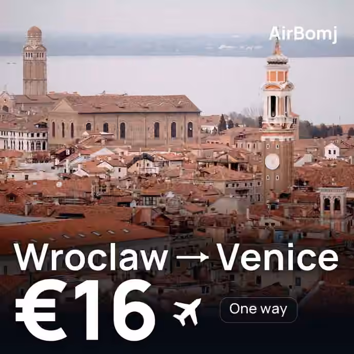 Wroclaw → Venice for €16