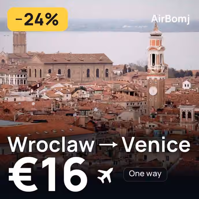 Wroclaw → Venice for €16