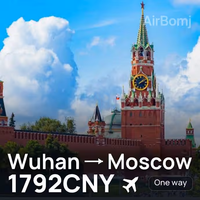 Wuhan → Moscow for 1792 CNY