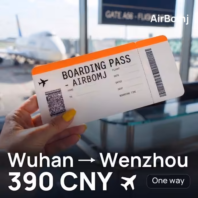 Wuhan → Wenzhou for 390 CNY