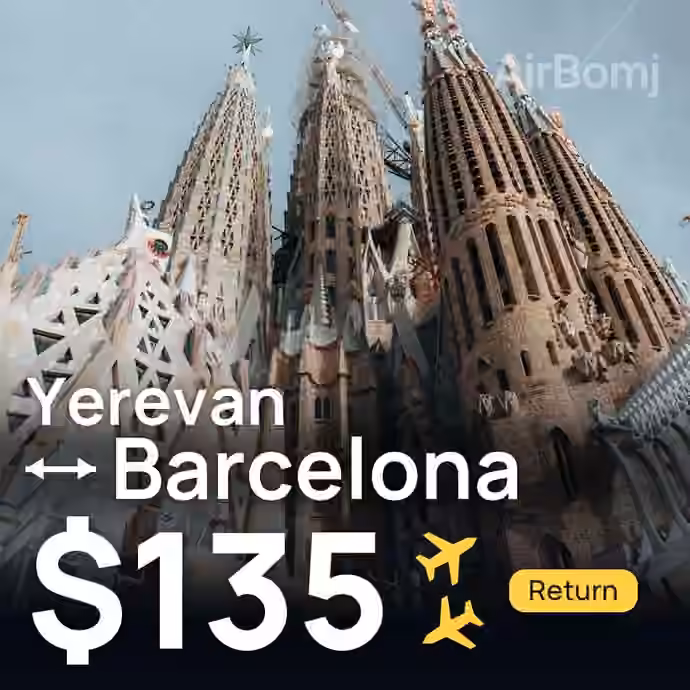 Yerevan → Barcelona for $135
