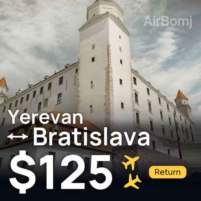 Yerevan → Bratislava for $125