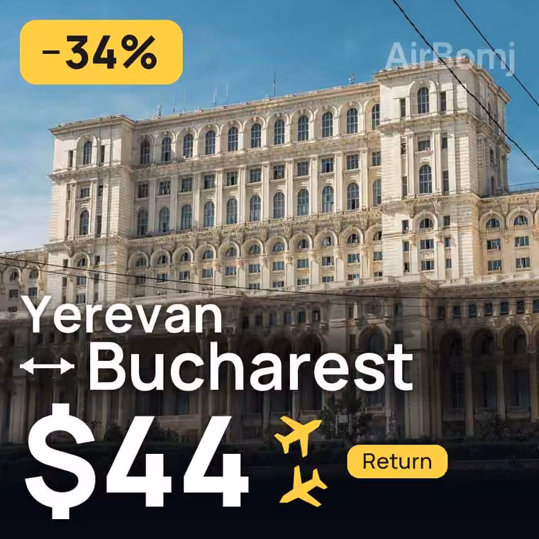 Yerevan → Bucharest for $44
