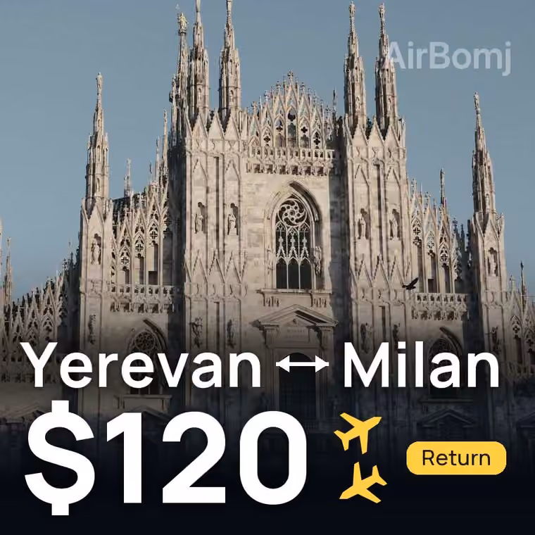 Yerevan → Milan for $120