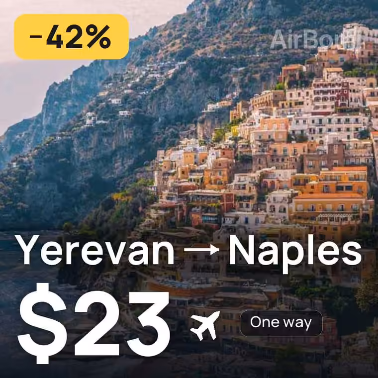 Yerevan → Naples for $23