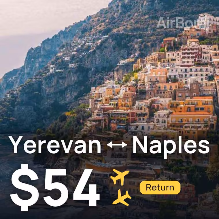Yerevan → Naples for $54