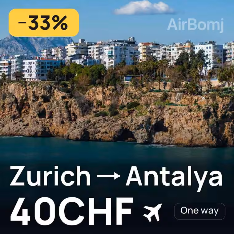 Zurich → Antalya for 42 CHF