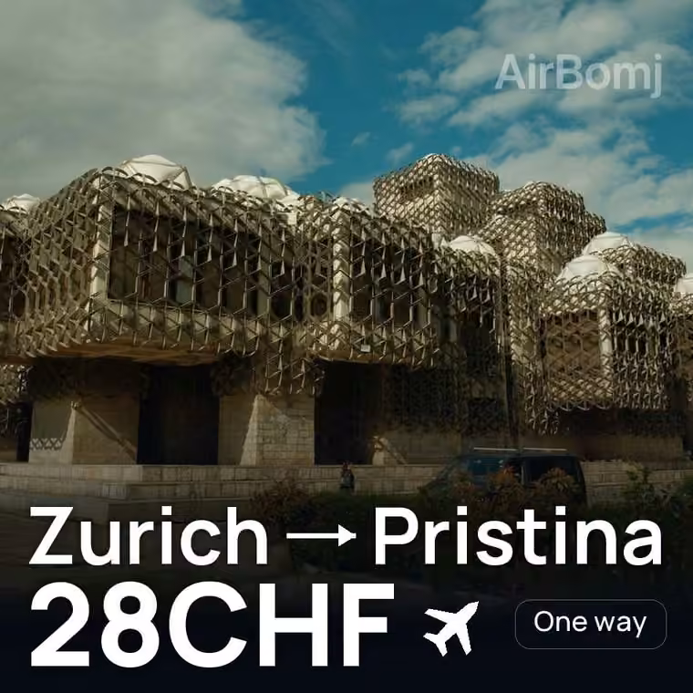 Zurich → Pristina for 28 CHF
